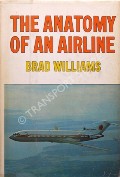 Book cover of The Anatomy of an Airline by WILLIAMS, Brad